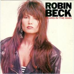 Robin Beck TEARS IN THE RAIN Виниловая пластинка Robin Beck TEARS IN THE RAIN Виниловая пластинка