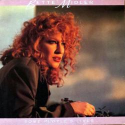 BETTE MIDLER SOME PEOPLE'S LIVES Виниловая пластинка BETTE MIDLER SOME PEOPLE'S LIVES Виниловая пластинка