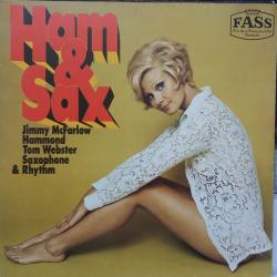 JIMMY MCFARLOW TOM WEBSTER HAM & SAX Виниловая пластинка JIMMY MCFARLOW TOM WEBSTER HAM & SAX Виниловая пластинка