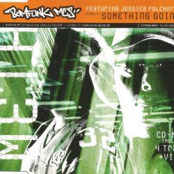 Bomfunk MC's Featuring Jessica Folcker (Crack It) Something Going On Фирменный CD Bomfunk MC's Featuring Jessica Folcker (Crack It) Something Going On Фирменный CD