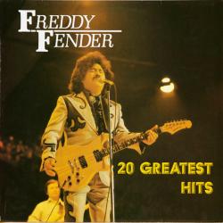 FREDDY FENDER 20 GREATEST HITS Виниловая пластинка FREDDY FENDER 20 GREATEST HITS Виниловая пластинка