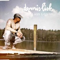 Dennis Lisk Lass Los Фирменный CD Dennis Lisk Lass Los Фирменный CD