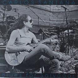 CARLOS SANTANA BLUES FOR SALVADOR Виниловая пластинка CARLOS SANTANA BLUES FOR SALVADOR Виниловая пластинка