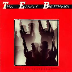 EVERLY BROTHERS BORN YESTERDAY Виниловая пластинка EVERLY BROTHERS BORN YESTERDAY Виниловая пластинка