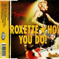 ROXETTE How Do You Do! (BomKrash Remix) Фирменный CD ROXETTE How Do You Do! (BomKrash Remix) Фирменный CD