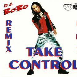 D.J. BOBO Take Control (Remix) Фирменный CD D.J. BOBO Take Control (Remix) Фирменный CD