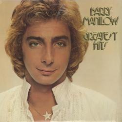 BARRY MANILOW GREATEST HITS Виниловая пластинка BARRY MANILOW GREATEST HITS Виниловая пластинка