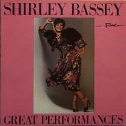 SHIRLEY BASSEY GREAT PERFORMANCES Виниловая пластинка SHIRLEY BASSEY GREAT PERFORMANCES Виниловая пластинка