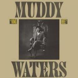 MUDDY WATERS King Bee Виниловая пластинка MUDDY WATERS King Bee Виниловая пластинка