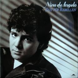Nino de Angelo Zeit Für Rebellen Виниловая пластинка Nino de Angelo Zeit Für Rebellen Виниловая пластинка