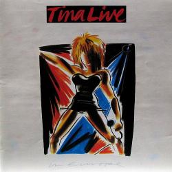 TINA TURNER Tina Live In Europe Виниловая пластинка TINA TURNER Tina Live In Europe Виниловая пластинка