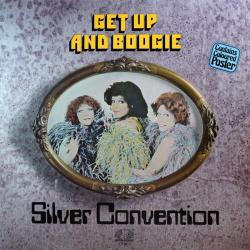 SILVER CONVENTION Get Up And Boogie Виниловая пластинка SILVER CONVENTION Get Up And Boogie Виниловая пластинка