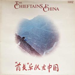CHIEFTAINS THE CHIEFTAINS IN CHINA Виниловая пластинка CHIEFTAINS THE CHIEFTAINS IN CHINA Виниловая пластинка