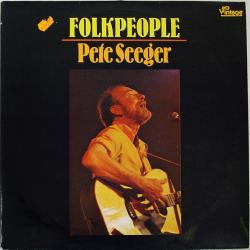 PETE SEEGER FOLKPEOPLE Виниловая пластинка PETE SEEGER FOLKPEOPLE Виниловая пластинка