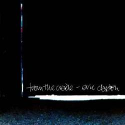 ERIC CLAPTON FROM THE CRADLE Фирменный CD ERIC CLAPTON FROM THE CRADLE Фирменный CD