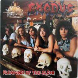 EXODUS PLEASURES OF THE FLESH Виниловая пластинка EXODUS PLEASURES OF THE FLESH Виниловая пластинка