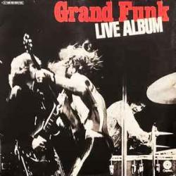 GRAND FUNK RAILROAD LIVE ALBUM Виниловая пластинка GRAND FUNK RAILROAD LIVE ALBUM Виниловая пластинка