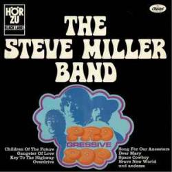 STEVE MILLER BAND PROGRESSIVE POP Виниловая пластинка STEVE MILLER BAND PROGRESSIVE POP Виниловая пластинка