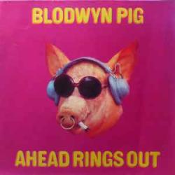 BLODWYN PIG AHEAD RINGS OUT Виниловая пластинка BLODWYN PIG AHEAD RINGS OUT Виниловая пластинка