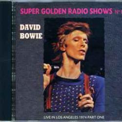 DAVID BOWIE LIVE IN LOS ANGELES 1974 PART ONE Фирменный CD DAVID BOWIE LIVE IN LOS ANGELES 1974 PART ONE Фирменный CD