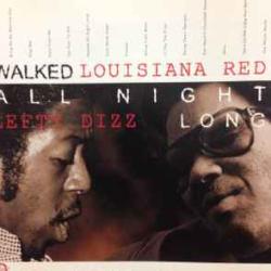 LOUISIANA RED / LEFTY DIZZ WALKED ALL NIGHT LONG Фирменный CD LOUISIANA RED / LEFTY DIZZ WALKED ALL NIGHT LONG Фирменный CD