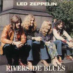 LED ZEPPELIN RIVERSIDE BLUES Виниловая пластинка LED ZEPPELIN RIVERSIDE BLUES Виниловая пластинка