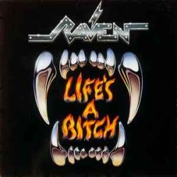 RAVEN LIFE'S A BITCH Виниловая пластинка RAVEN LIFE'S A BITCH Виниловая пластинка