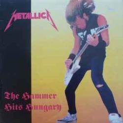METALLICA THE HAMMER HITS HUNGARY Виниловая пластинка METALLICA THE HAMMER HITS HUNGARY Виниловая пластинка