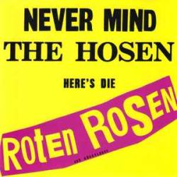 DIE ROTEN ROSEN NEVER MIND THE HOSEN HERE'S DIE ROTEN ROSEN Фирменный CD DIE ROTEN ROSEN NEVER MIND THE HOSEN HERE'S DIE ROTEN ROSEN Фирменный CD