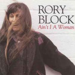 RORY BLOCK AIN'T I A WOMAN Фирменный CD RORY BLOCK AIN'T I A WOMAN Фирменный CD