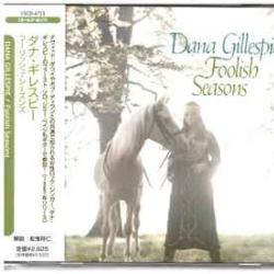 DANA GILLESPIE FOOLISH SEASONS Фирменный CD DANA GILLESPIE FOOLISH SEASONS Фирменный CD