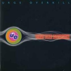 URGE OVERKILL EXIT THE DRAGON Фирменный CD URGE OVERKILL EXIT THE DRAGON Фирменный CD