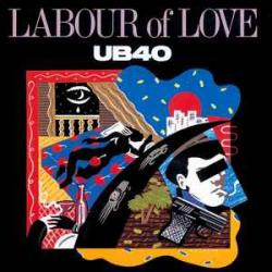 UB40 LABOUR OF LOVE Виниловая пластинка UB40 LABOUR OF LOVE Виниловая пластинка
