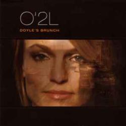 O'2L DOYLE'S BRUNCH Фирменный CD O'2L DOYLE'S BRUNCH Фирменный CD