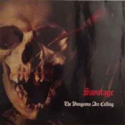 SAVATAGE THE DUNGEONS ARE CALLING Виниловая пластинка SAVATAGE THE DUNGEONS ARE CALLING Виниловая пластинка