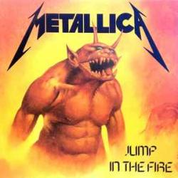 METALLICA JUMP IN THE FIRE Виниловая пластинка METALLICA JUMP IN THE FIRE Виниловая пластинка