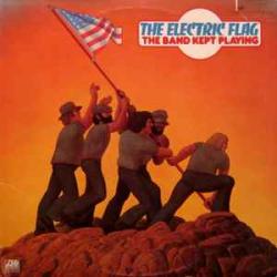 THE ELECTRIC FLAG BAND KEPT PLAYING Виниловая пластинка THE ELECTRIC FLAG BAND KEPT PLAYING Виниловая пластинка