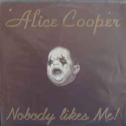 ALICE COOPER NOBODY LIKES ME! Виниловая пластинка ALICE COOPER NOBODY LIKES ME! Виниловая пластинка