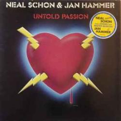 NEAL SCHON & JAN HAMMER UNTOLD PASSION Виниловая пластинка NEAL SCHON & JAN HAMMER UNTOLD PASSION Виниловая пластинка