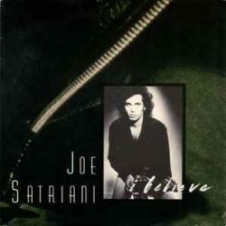 JOE SATRIANI I BELIEVE Виниловая пластинка JOE SATRIANI I BELIEVE Виниловая пластинка