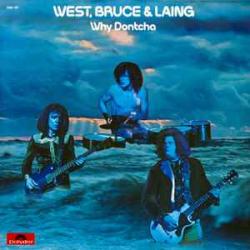 WEST, BRUCE & LAING WHY DONTCHA Виниловая пластинка WEST, BRUCE & LAING WHY DONTCHA Виниловая пластинка