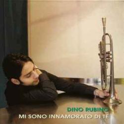 DINO RUBINO MI SONO INNAMORATO DI TE Виниловая пластинка DINO RUBINO MI SONO INNAMORATO DI TE Виниловая пластинка