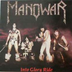 MANOWAR INTO GLORY RIDE Виниловая пластинка MANOWAR INTO GLORY RIDE Виниловая пластинка