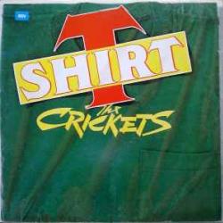 CRICKETS T-SHIRT Виниловая пластинка CRICKETS T-SHIRT Виниловая пластинка