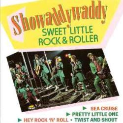 SHOWADDYWADDY SWEET LITTLE ROCK & ROLLER Фирменный CD SHOWADDYWADDY SWEET LITTLE ROCK & ROLLER Фирменный CD