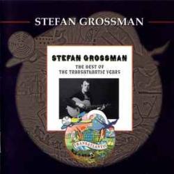 STEFAN GROSSMAN THE BEST OF THE TRANSATLANTIC YEARS Фирменный CD STEFAN GROSSMAN THE BEST OF THE TRANSATLANTIC YEARS Фирменный CD
