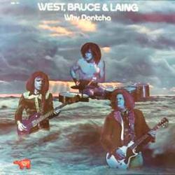 WEST, BRUCE & LAING WHY DONTCHA Виниловая пластинка WEST, BRUCE & LAING WHY DONTCHA Виниловая пластинка