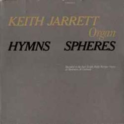 KEITH JARRETT HYMNS SPHERES Виниловая пластинка KEITH JARRETT HYMNS SPHERES Виниловая пластинка