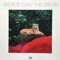 GEORGE DUKE DREAM Виниловая пластинка GEORGE DUKE DREAM Виниловая пластинка