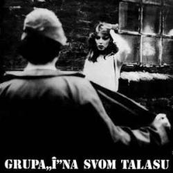 GRUPA I Na Svom Talasu Виниловая пластинка GRUPA I Na Svom Talasu Виниловая пластинка